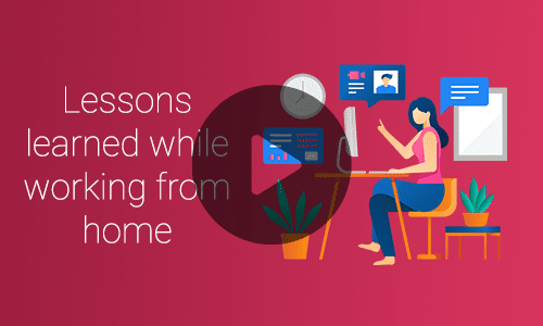 Lessons learned working from home